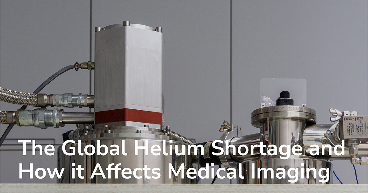 The Global Helium Shortage and How it Affects Medical Imaging